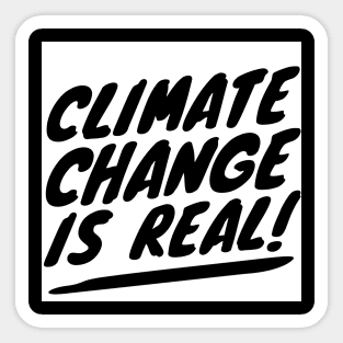 Climate Change Is Real Environment Statement Sticker